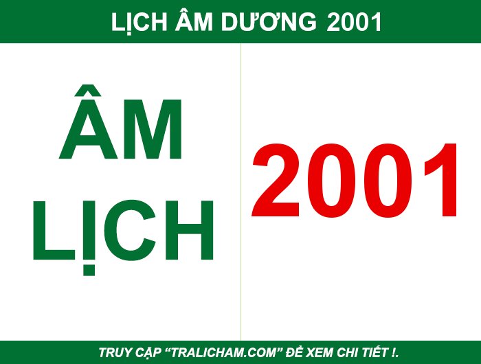 Xem lịch âm dương, lịch vạn niên, âm lịch, lịch âm, dương lịch năm 2001